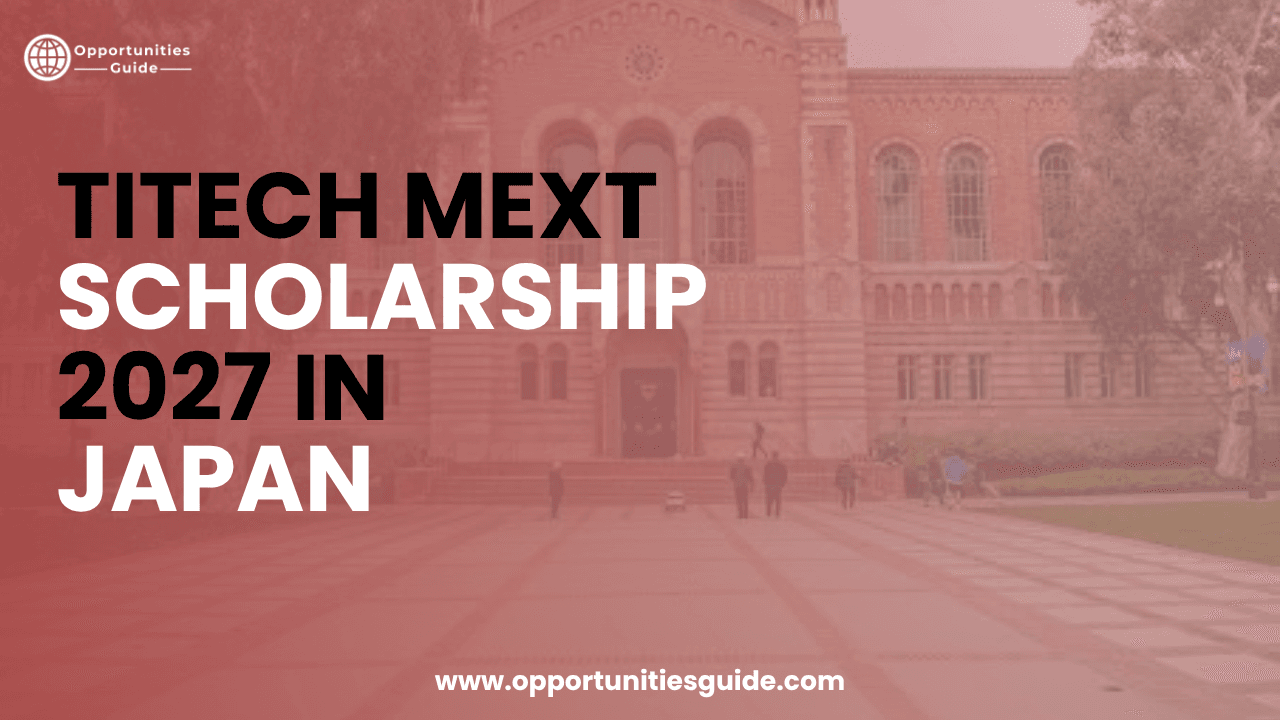 Titech MEXT Scholarship 2027 in Japan | Fully Funded