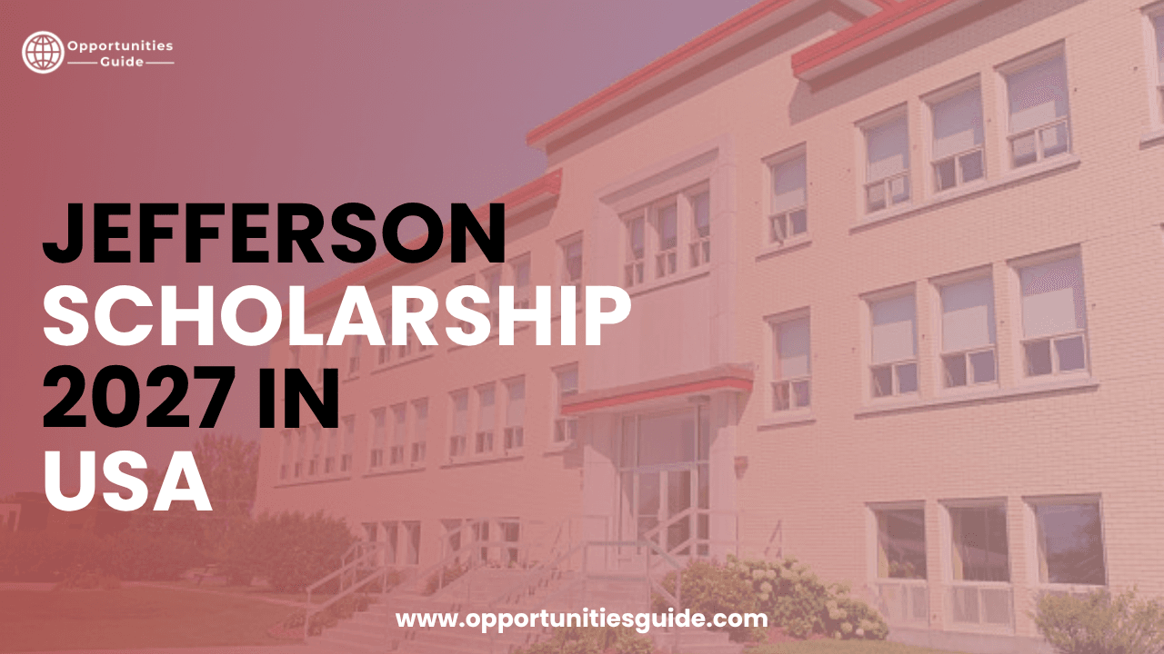 Jefferson Scholarship 2027 in USA | Fully Funded