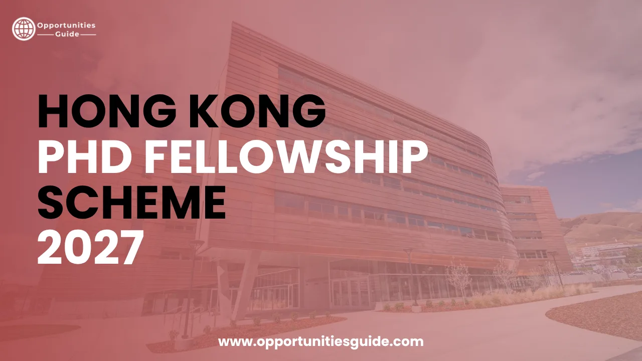 Hong Kong PhD Fellowship Scheme 2027 | 400 Fully Funded Scholarships