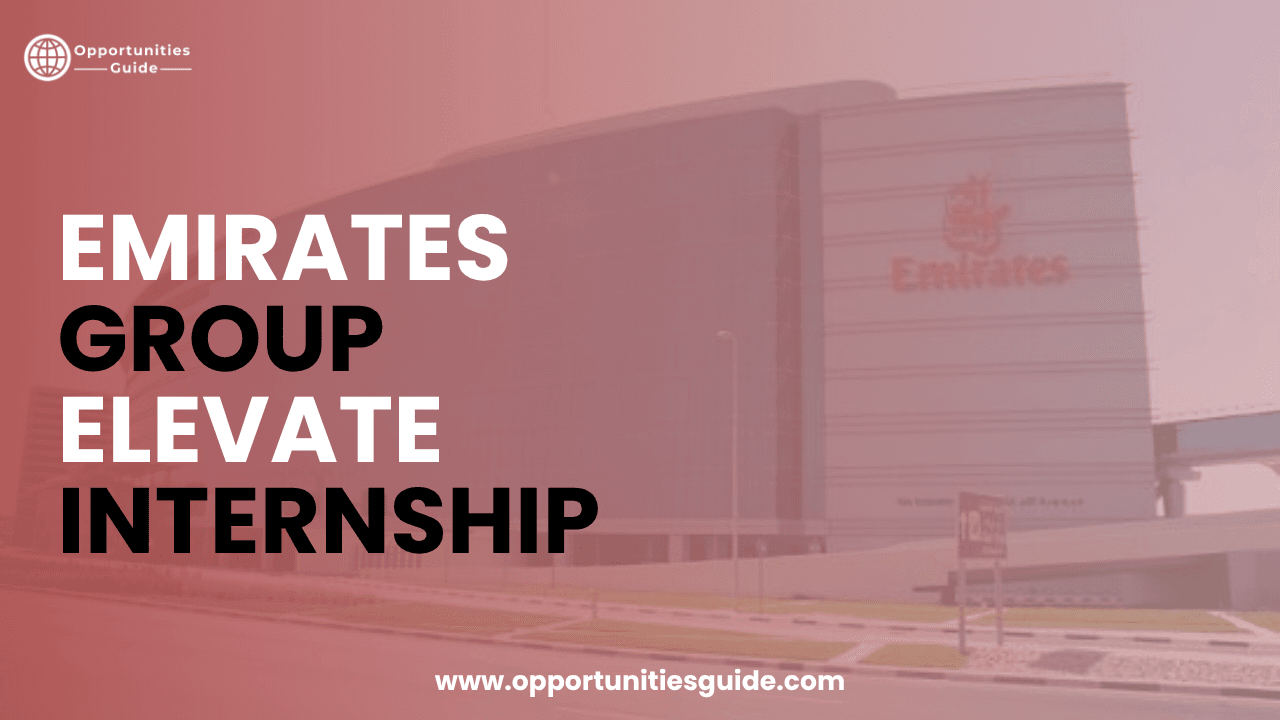 Emirates Group Elevate Internship 2027 in Dubai | Fully Funded