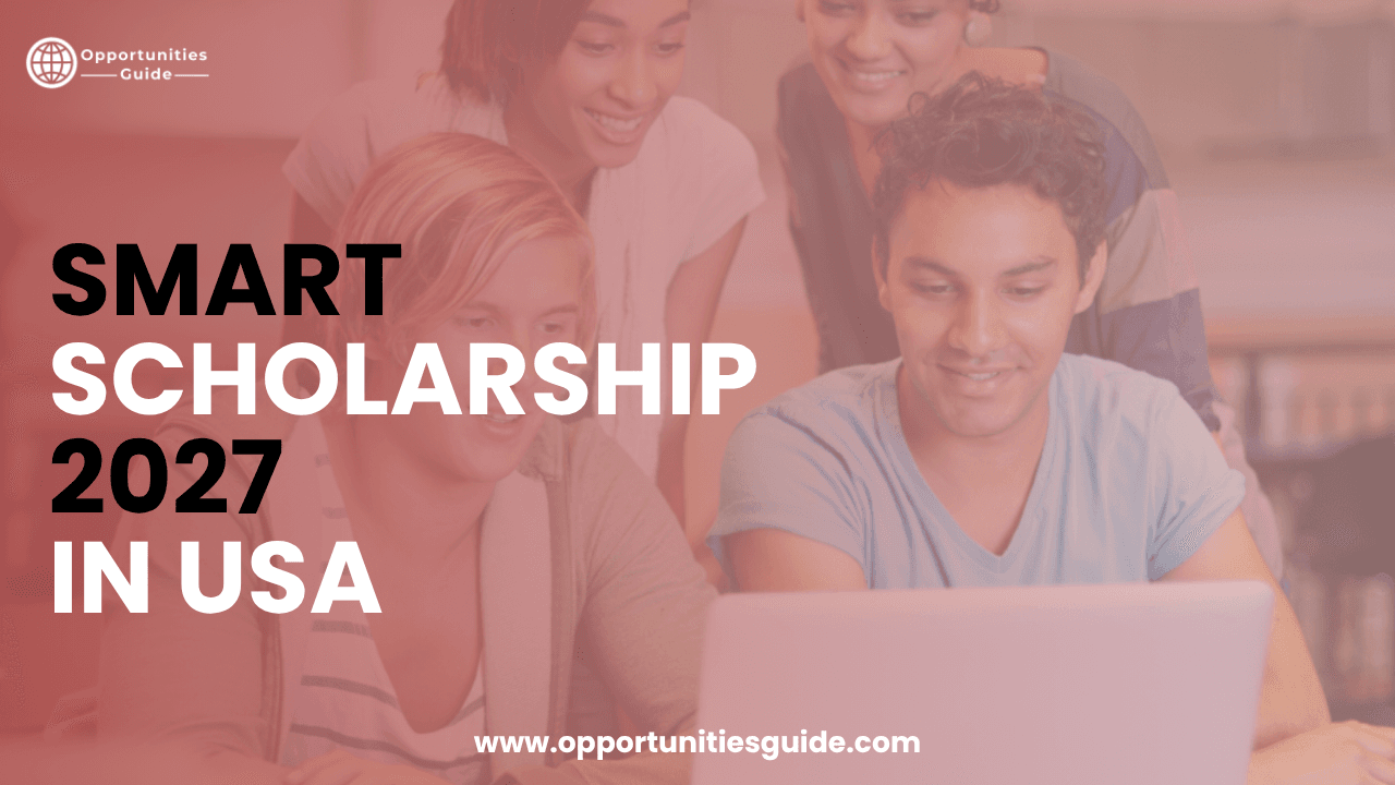 SMART Scholarship 2027 in USA (Fully Funded)