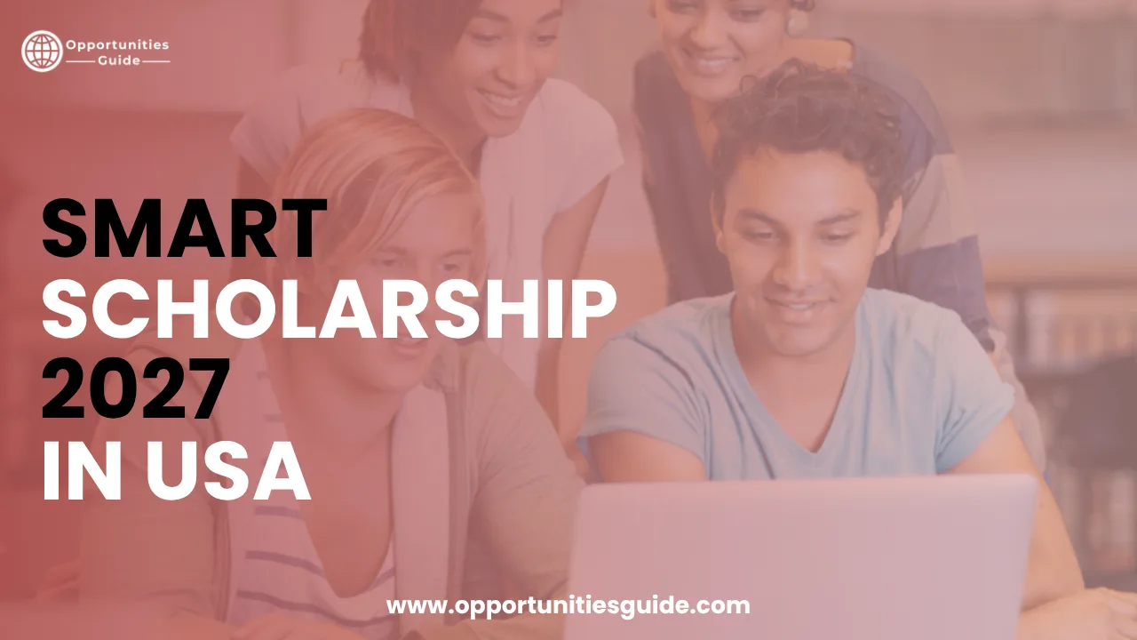 SMART Scholarship 2027 in USA (Fully Funded)