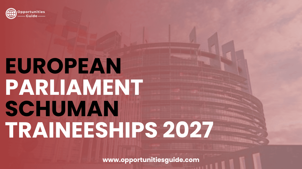 European Parliament Schuman Traineeships 2027