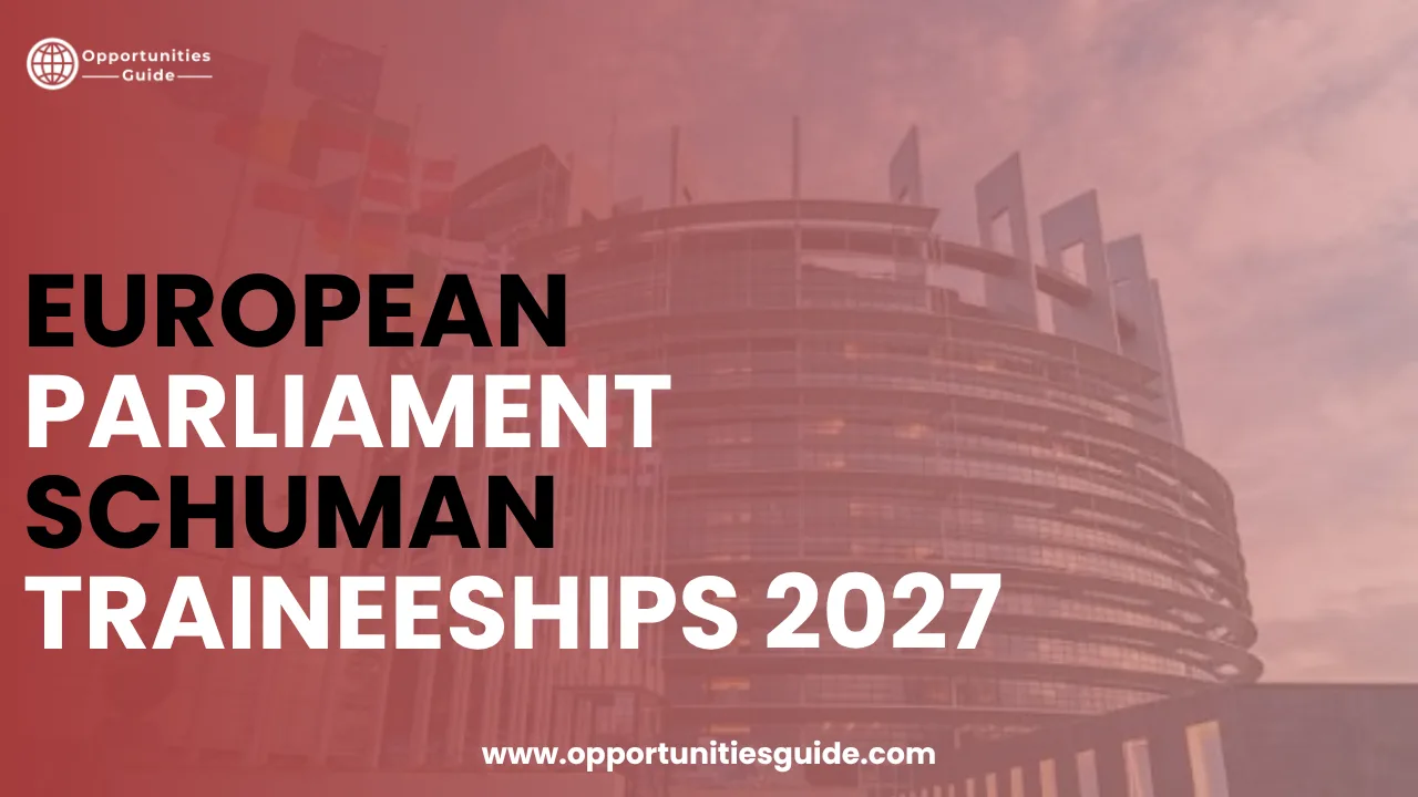 European Parliament Schuman Traineeships 2027