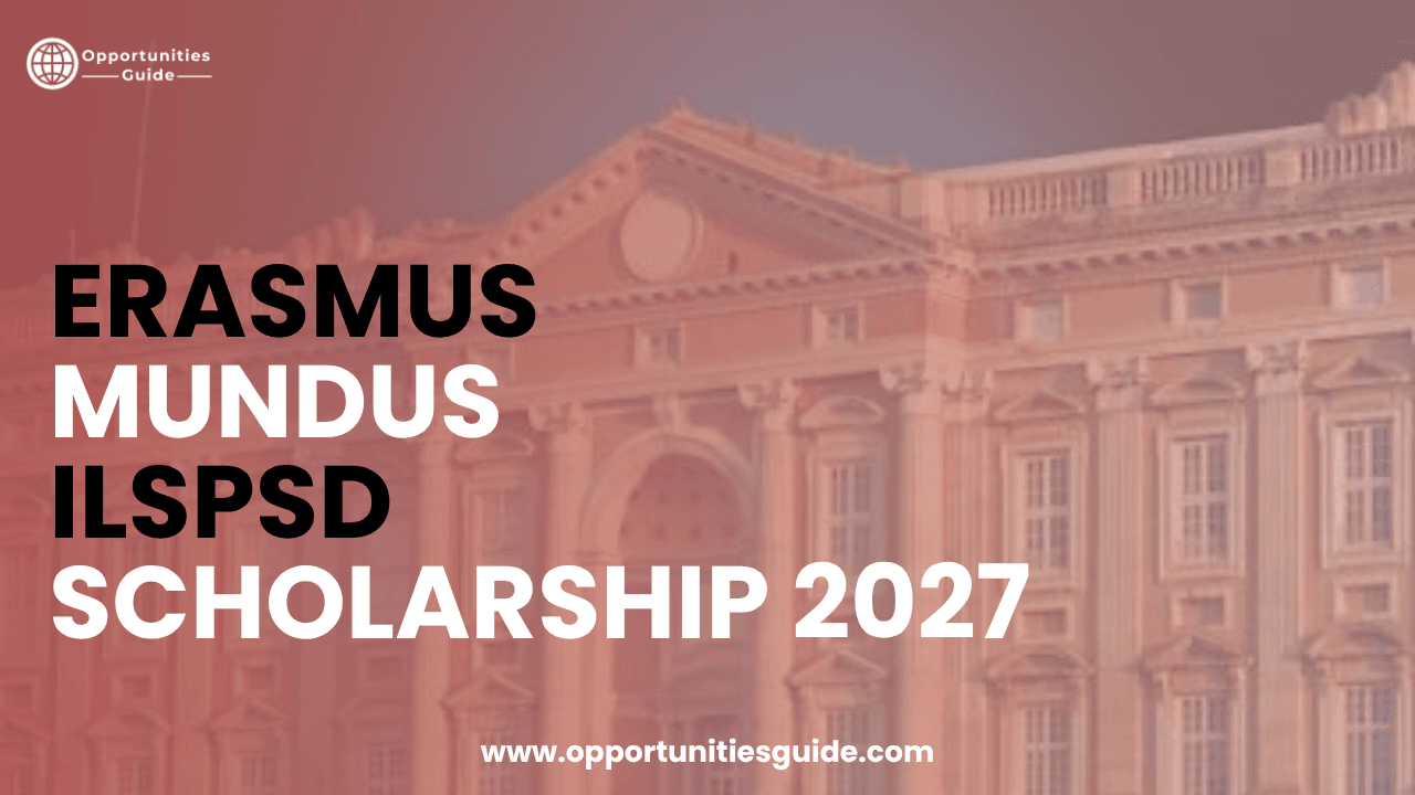 Erasmus Mundus ILSPSD Scholarship 2027 (Fully Funded)