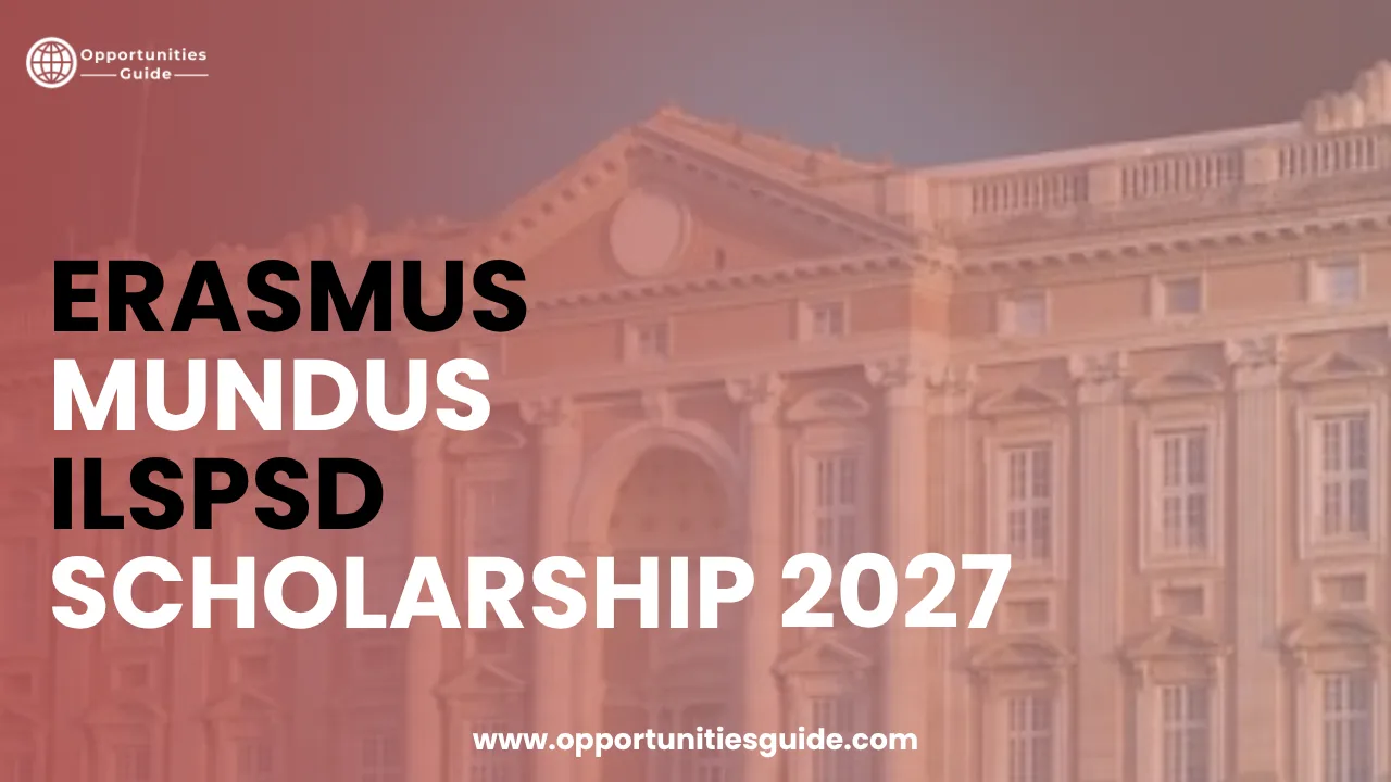Erasmus Mundus ILSPSD Scholarship 2027 (Fully Funded)