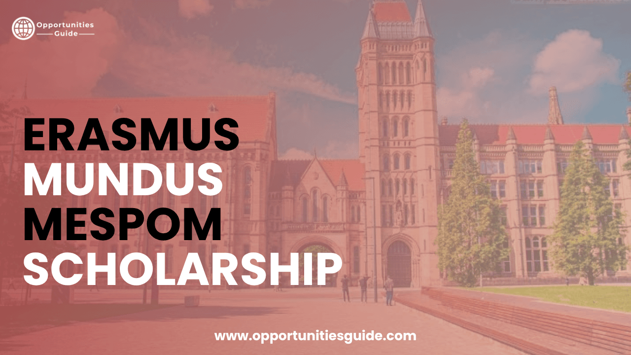 Erasmus Mundus MESPOM Scholarship 2027/29 (Fully Funded)