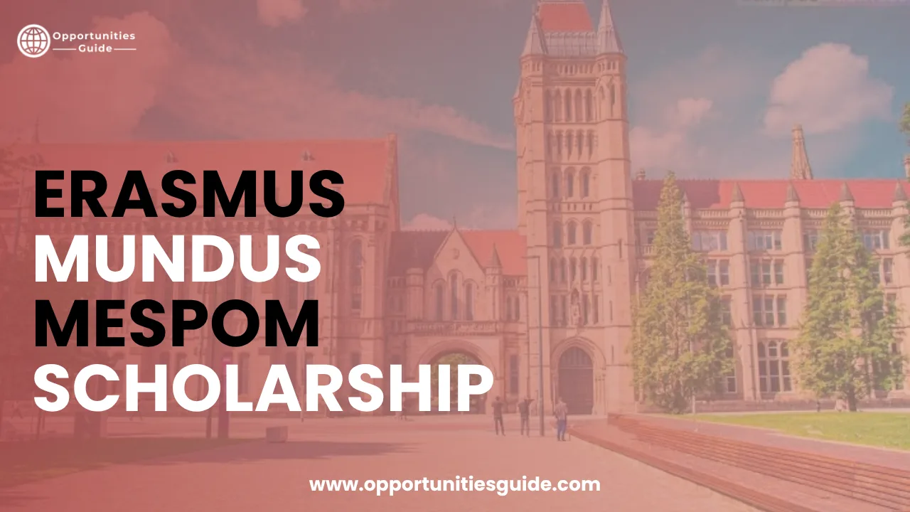 Erasmus Mundus MESPOM Scholarship 2027/29 (Fully Funded)
